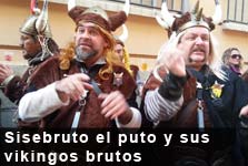 Sisebruto el puto y sus vikingos brutos
